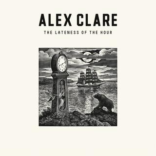 #3 - ALEX CLARE	 THE LATENESS OF THE HOUR