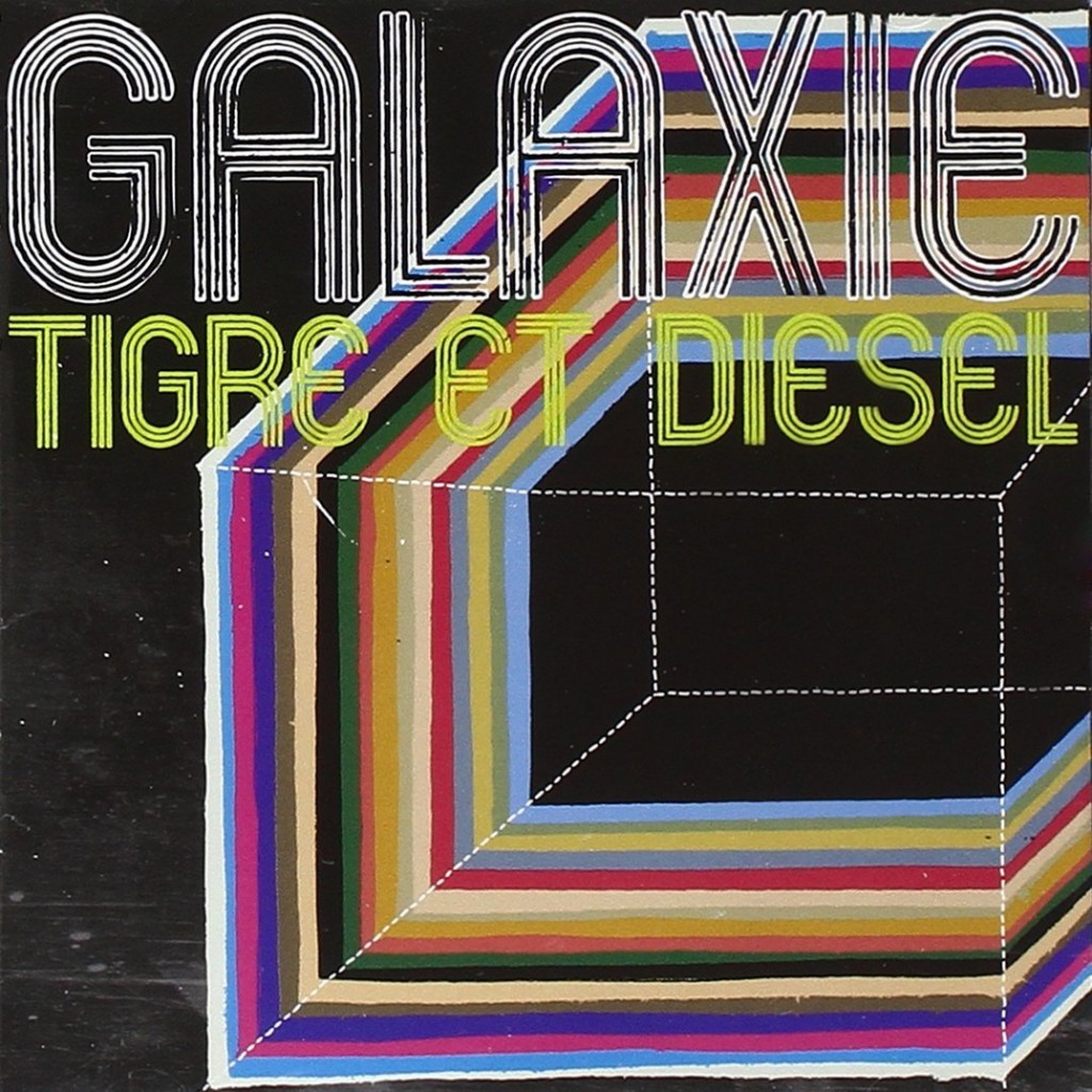 Galaxie - Tigre et Diesel