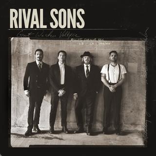 #4- RIVAL SONS -  GREAT WESTERN VALKYRIE