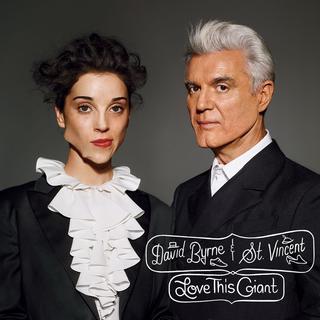 #5 - DAVID BYRNE AND ST. VINCENT	 LOVE THIS GIANT